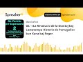 02.- «La Revolucio de la Diantoj ...» kun Xana kaj Roger (8/9) Ne Parolu pri Esperanto