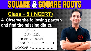 Exercise 6.1 Q.4 NCERT Class 8 Maths Ch 6 | Observe the following pattern and find the missing digit