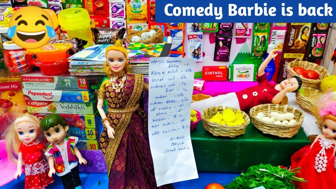 Barbieயோட மளிகை சாமான் Listஐ பார்த்து மயக்கம் போட்ட அண்ணாச்சி||Full Comedy show🤣||My Barbie Shows