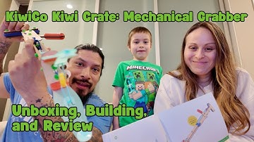 KiwiCo Kiwi Crate Mechanical Grabber | Unboxing, Build, and STEM Review