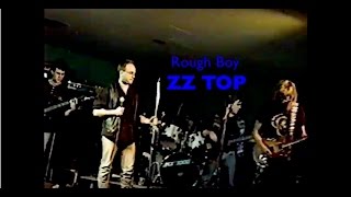 ZZ TOP &quot; Rough Boy&quot; cover DR NAUGHTY