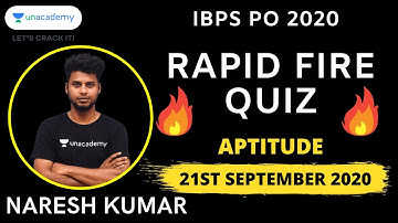 Rapid Fire Quiz - Aptitude (21-9-2020) for IBPS PO 2020 by Naresh Kumar