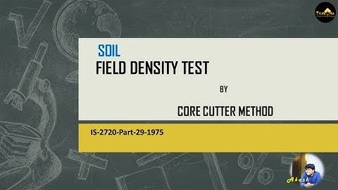 FIELD DENSITY TEST of SOIL (Core Cutter Method)