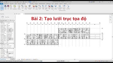 REVIT MEP - Bài 2: Tạo Lưới Trục Tọa Độ