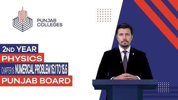 PGC Lectures-Inter Part II-Punjab Board-Physics-Chapter 15 - Numerical Problem 15.1 to 15.6