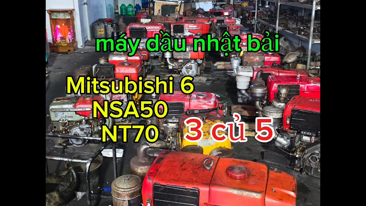 Máy dầu nhật bải 31/10 yanmar NSA50 Mitsubishi 6 NT70 mời quý cô chú tham khảo ☎094.999.6112