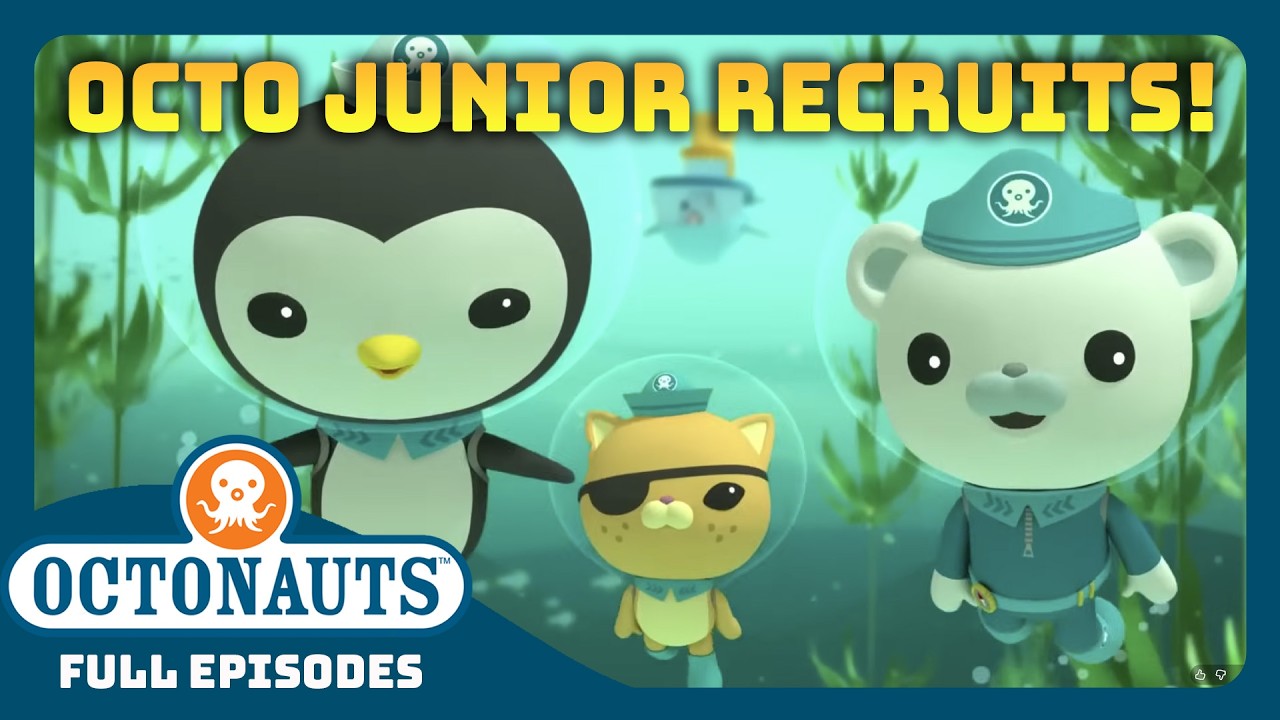 @Octonauts - 🦦 Octo Junior Recruits! 🦺 | 30 Mins+ Full Episodes ...