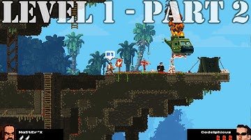 Broforce Co-Op Level 1 - Part 2