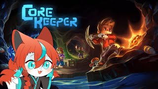 【#corekeeper  】古の記憶で最初から楽しむ🦊✨【Vtuber/伯道リル】