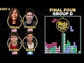 2020 CTWC - TETRIS Group D - Pt. 4 - FINAL FOUR (see description for format)