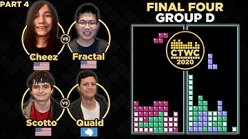 2020 CTWC - TETRIS Group D - Pt. 4 - FINAL FOUR (see description for format)