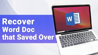 how to recover a word document that was saved over/previous version