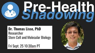 2- Thomas Lisse, PhD | Research | Pre-Health Shadowing