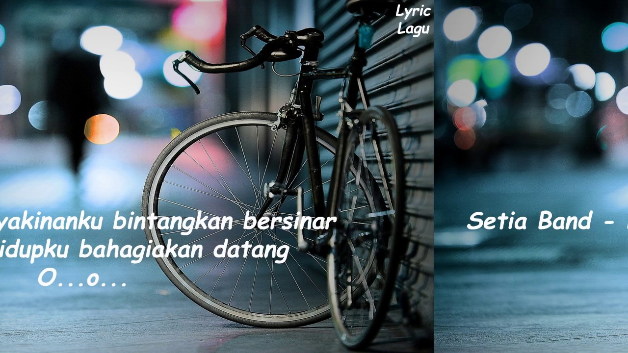 Setia Band Bintang Kehidupan Lyric Video Youtube
