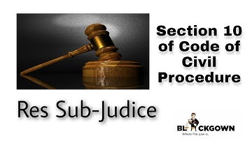 Res Sub Judice | Section 10 of CPC | Code of Civil Procedure, 1908