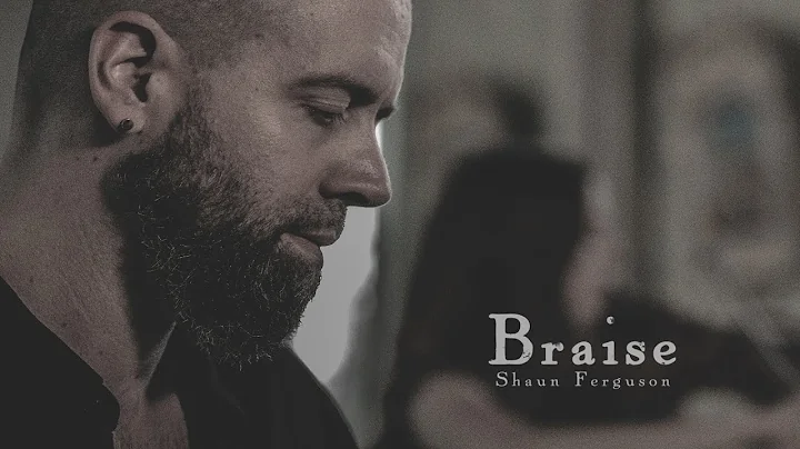 Braise - Shaun Ferguson