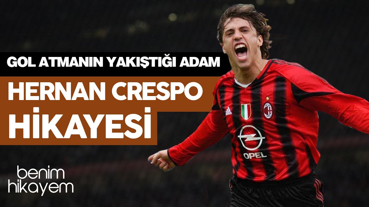 Hernan Crespo | Gol Atmanın Yakıştığı Adam