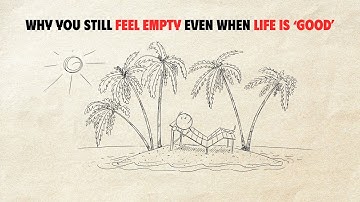 Why You Still Feel Empty Even When Life Is ‘Good’