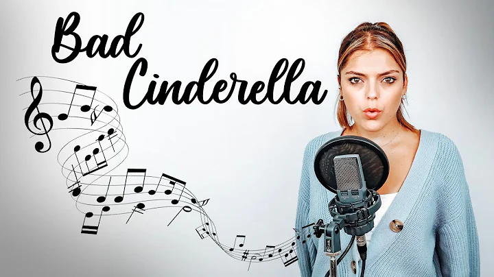 Bad Cinderella | Cover Song | 2021