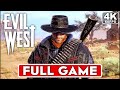 Evil west gameplay walkthrough part 1 full game 4k 60fps pc ultra  no commentary