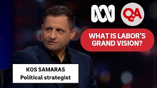 What is Labor's grand vision? | Q+A