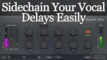 How To Sidechain Delay On Vocals Quick & Easy with Dynamic Delay VST Plugin by Initial Audio
