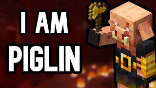 Beating Minecraft as a Piglin