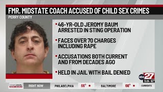 Former Midstate youth baseball coach accused of child sex crimes faces 70+ charges