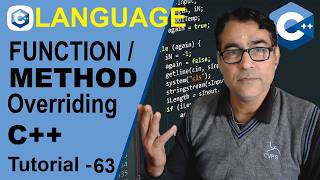 Method / Function Overriding in C++ | CPP  Tutorial - 63 | OOPs Private, Protected and Public