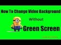 How to change video background without green screen by Technocawar