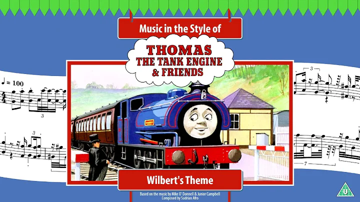 Wilbert the Forest Engine's Theme - An S.A Original