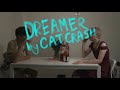 Capture de la vidéo Dreamer (Official Music Video) - Cat Crash