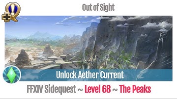 FFXIV Unlock Aether Current - Out of Sight - Stormblood