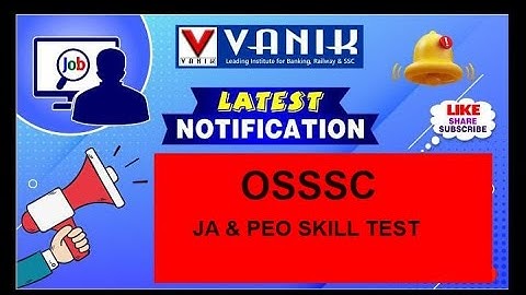 PEO JA Skill Test Exam Date|| OSSSC || PEO AND JA || #vanik #osssc #skilltest #govtjobs