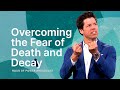 Overcoming the Fear of Death and Decay - Hour of Power with Bobby Schuller