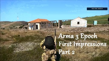 Arma 3 Epoch - First Impressions - Part 2 - Building