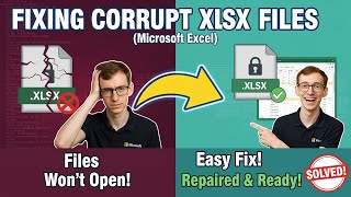 Fixing Corrupt XLSX Files (Microsoft Excel)