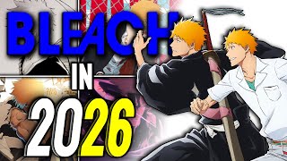 Everything Bleach In 2026...EXPLAINED!