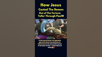 Thumbnail of How Jesus CASTED The Demon Out Of The Fortune Teller 😱👹 #shorts #youtube #catholic #bible #fypシ