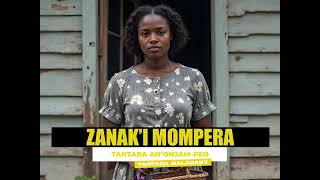 ZANAK'I MOMPERA (Tantara aceem Radio) Tantara Malagasy