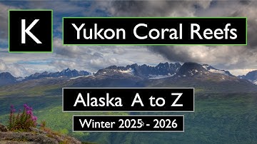 K.  Yukon Coral Reefs