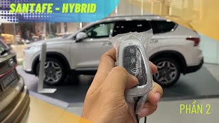 ✅ Tìm hiểu về Santafe hybrid - phần 2 | Những thêm mới trên Santafe hybrid mà bản trước đây không có