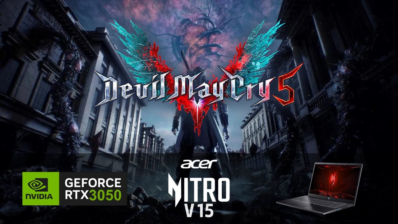 Devil May Cry 5 | Nitro V15 | RTX 3050 6GB | 16GB RAM