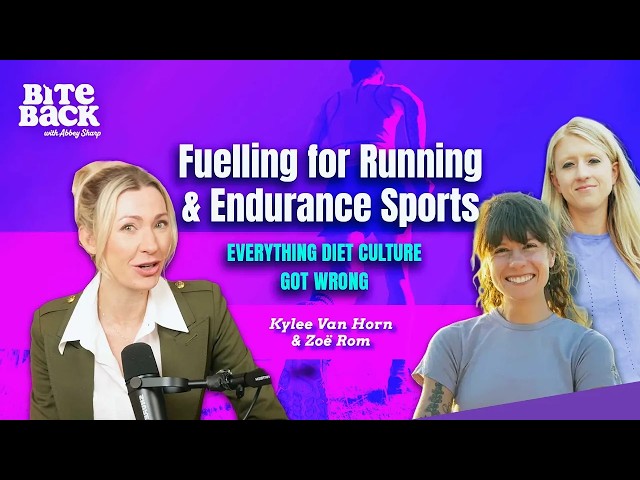 Fuelling for Running & Endurance Sports with Kylee Van Horn & Zoe Rom