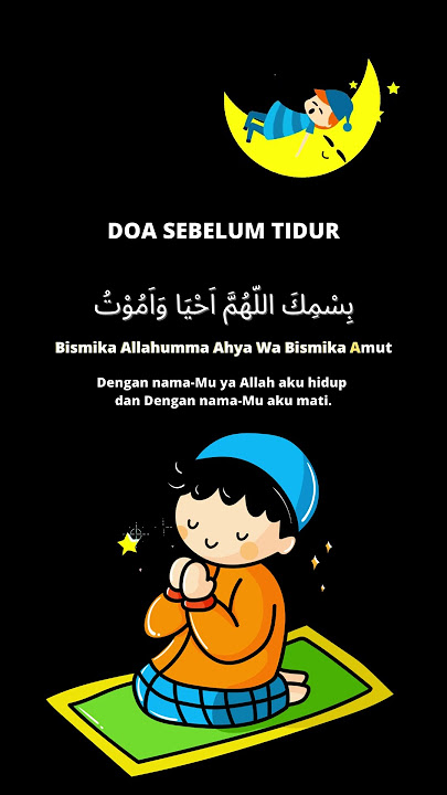 Doa  Sebelum Tidur  Versi Anak #doa #islam #anak