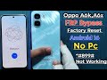 Oppo A6x,A6k FRP bypass Android 16 🔥 Oppo Factory Reset &amp; Frp unlock Without PC 🆕 Method 