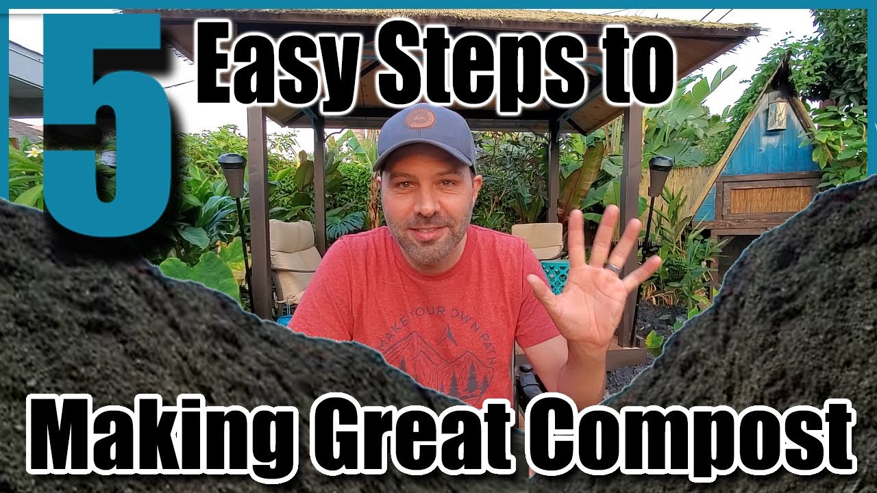 5 Easy Steps to Making Great Compost - YouTube