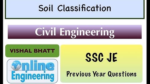 3. Soil Classification | SSC JE Questions | Soil Mechanics | Vishal Sir