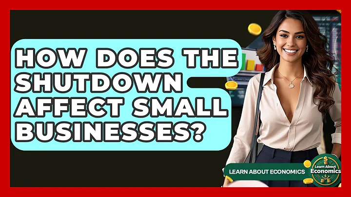 How Does The Shutdown Affect Small Businesses? - Learn About Economics