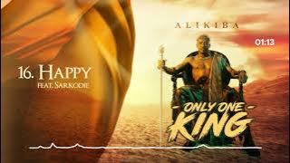Alikiba feat Sarkodie - Happy {Track No.16}